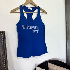 WHATEVER. BYE. Racerback Tank Top Small Blue White